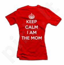 Moteriški marškinėliai "Keep calm I am the mom"