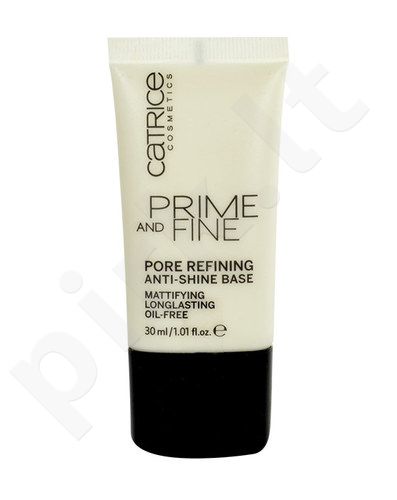 Catrice Prime And Fine Pore Refining Anti-shine Base, kosmetika moterims, 30ml