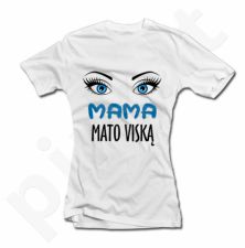 Moteriški marškinėliai "Mama mato viską"