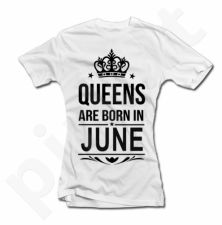 Moteriški marškinėliai "Queens are born" su Jūsų pasirinktu mėnesiu