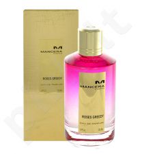 MANCERA Roses Greedy, kvapusis vanduo moterims ir vyrams, 120ml