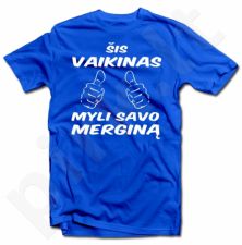 Marškinėliai "Šis vaikinas myli savo merginą"