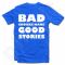 Marškinėliai "Good stories"